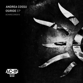 Andrea Cossu – Osiride EP