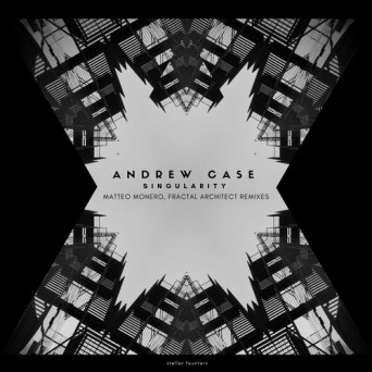 Andrew Case – Singularity