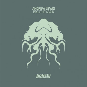 Andrew Lewis – Breathe Again EP