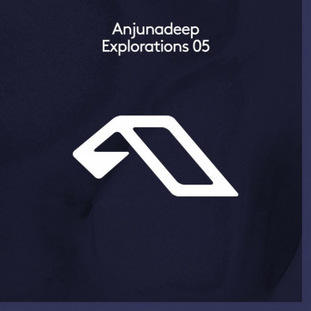 Anjunadeep Explorations 05