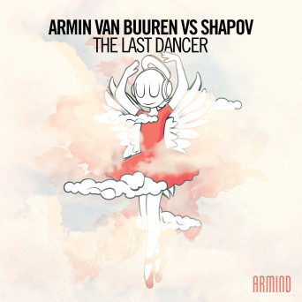 Armin van Buuren vs Shapov – The Last Dancer