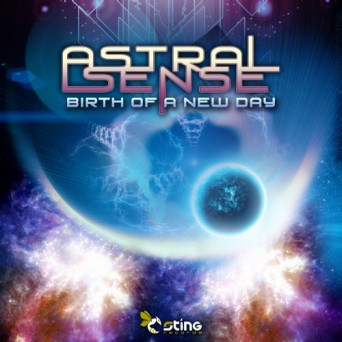 Astral Sense – Birth of a New Day