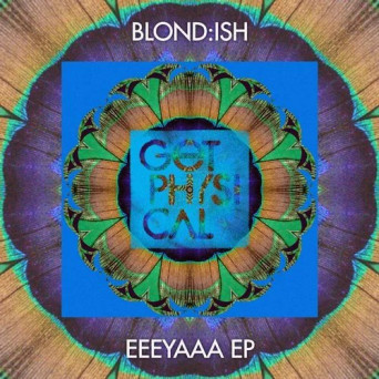 Blond:ish – EEEYAAA EP