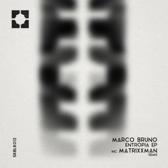 Marco Bruno – Entropia EP