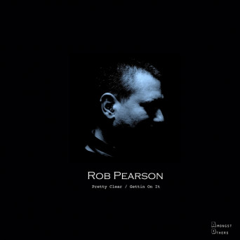 Rob Pearson – Pretty Clear