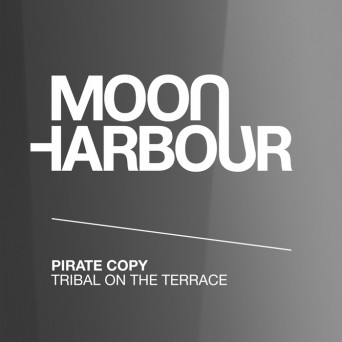 Pirate Copy – Tribal on the Terrace