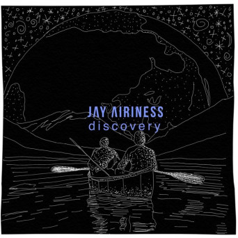 Jay Airiness – Discovery