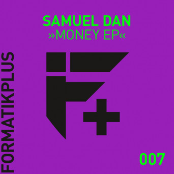 Samuel Dan – Money EP