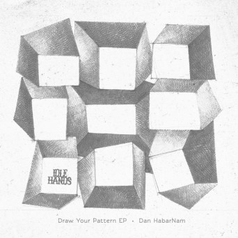 Dan Habarnam – Draw Your Pattern EP
