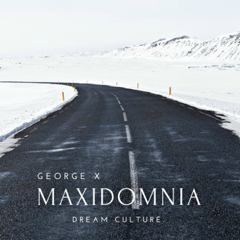 George X – Maxidomnia