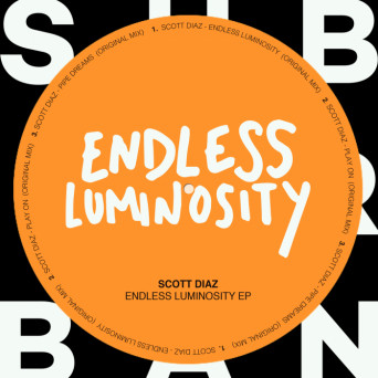 Scott Diaz – Endless Luminosity EP