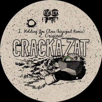 Crackazat – Holding You Close
