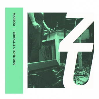 Marbod – Zerfall&Utopie 2009