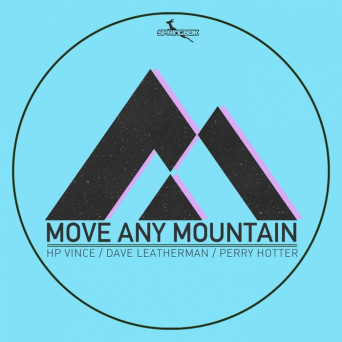 HP Vince & Dave Leatherman & Perry Hotter – Move Any Mountain