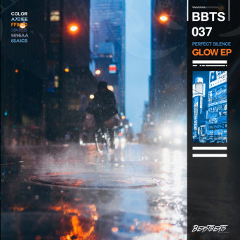Perfect Silence – Glow EP