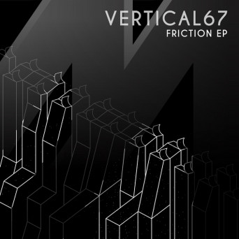 Vertical67 – Friction EP