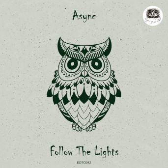 Async – Follow the Lights