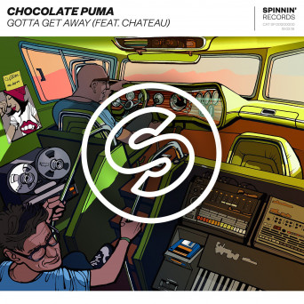 Chocolate Puma – Gotta Get Away (feat. Chateau)