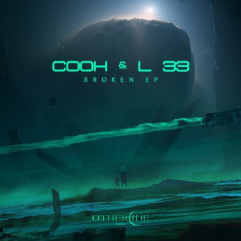 Cooh & L 33 – Broken EP