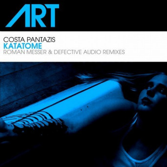 Costa Pantazis – Katatome (The Remixes)