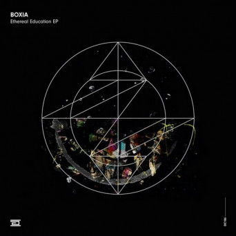 Boxia – Ethereal Education EP