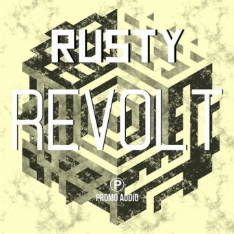 DJ Rusty – Revolt