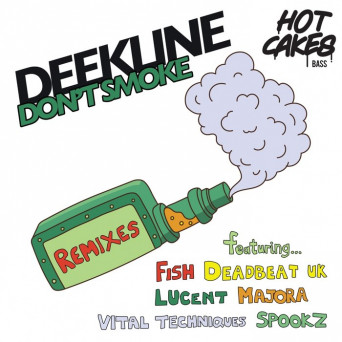 Deekline – I Don’t Smoke (The Remixes 2018)