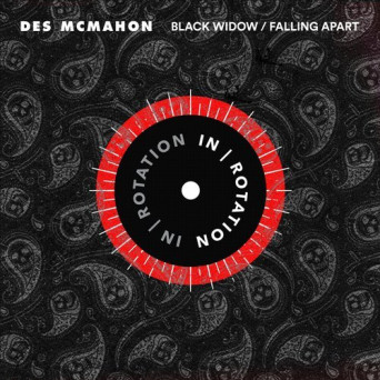 Des McMahon – Black Widow / Falling Apart