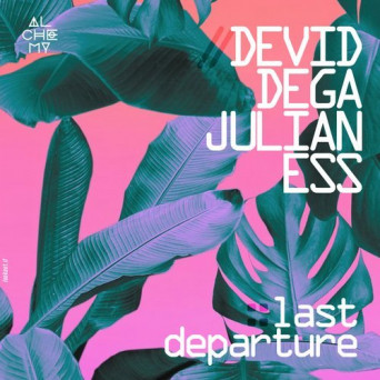 Devid Dega & Julian Ess – Last Departure