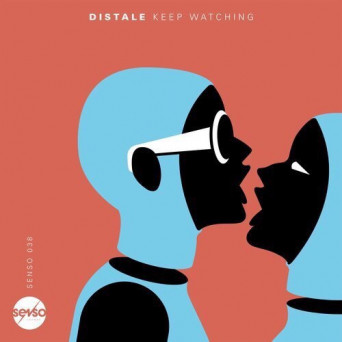 Distale – Keep Watching