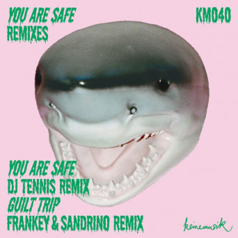 Keinemusik – You Are Safe Remixes