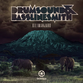 Drumsound & Bassline Smith – Kilimanjaro