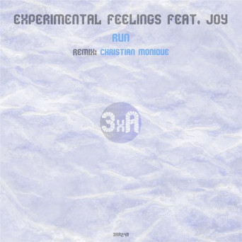 Experimental Feelings & Joy – Run
