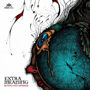 Extra Meaning – Mystic Hot Springs