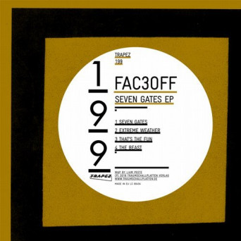 FAC3OFF – Seven Gates EP