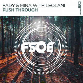 Fady & Mina With Leolani – Push Through