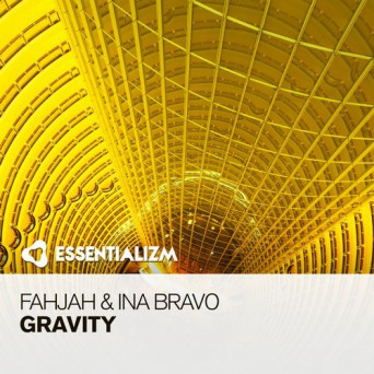 Fahjah & Ina Bravo – Gravity