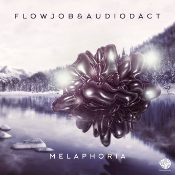 Flowjob & Audiodact – Melaphoria