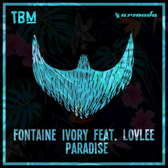 Fontaine Ivory – Paradise (feat. Lovlee)