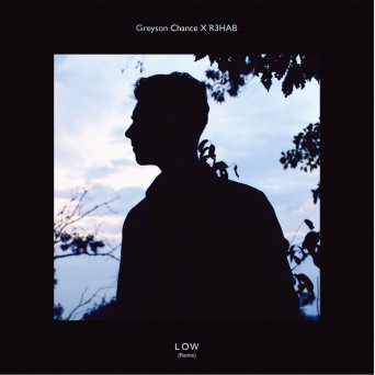 Greyson Chance x R3hab – Low