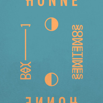 HONNE – Day 1 / Sometimes