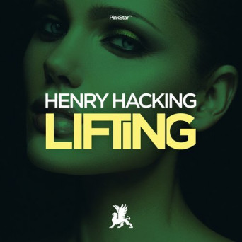 Henry Hacking – Lifting