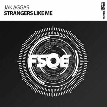 Jak Aggas – Strangers Like Me