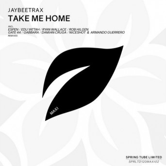 Jaybeetrax – Take Me Home