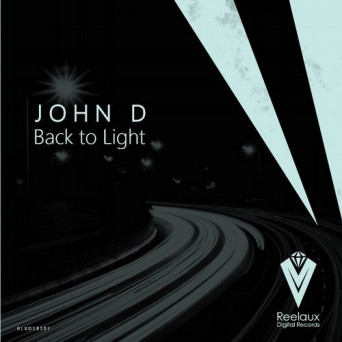 John D – Back to Light