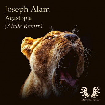 Joseph Alam – Agastopy (Abide Remix)