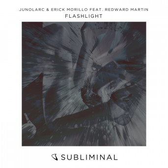 Junolarc & Erick Morillo feat. Redward Martin – Flashlight