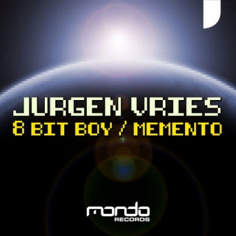 Jurgen Vries – 8 Bit Boy / Memento