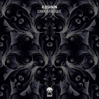 K.Oshkin – Dark Baroque