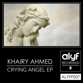 Khairy Ahmed – Crying Angel EP